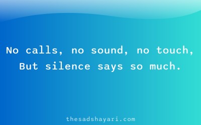 Sad shayari about silence and distance in 2025