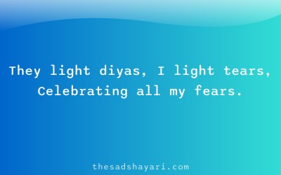 Sad festival shayari about crying alone