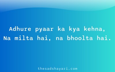 Hinglish sad shayari about incomplete love
