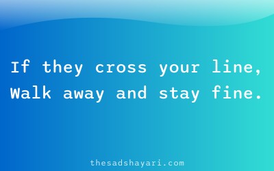 Sad shayari about personal boundaries and self respect