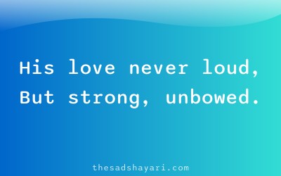 Father emotional shayari about silent care