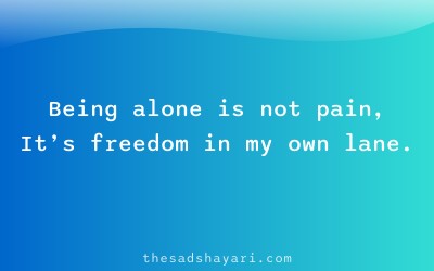Hindi motivational shayari about being happy alone