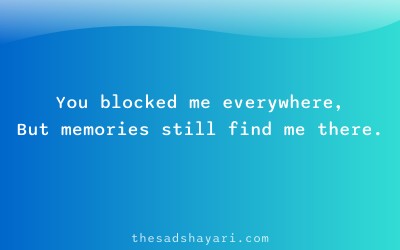 Breakup shayari about memories after blocking