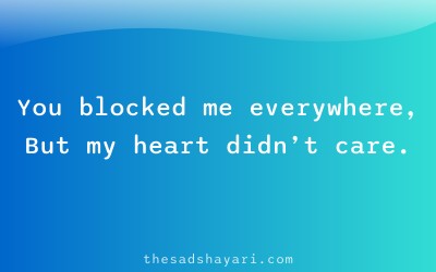 Ignore shayari in Hindi about unblocked heart