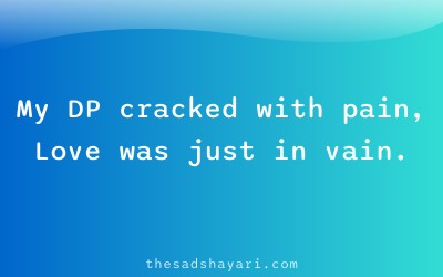 Sad DP quote shayari about heartbreak