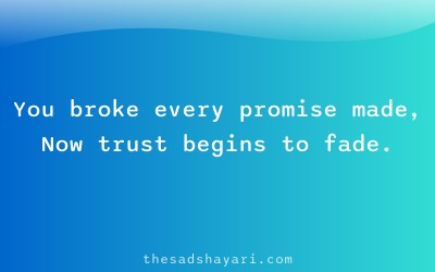 Broken promise dard bhari shayari in Hindi