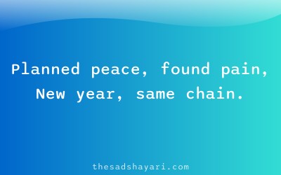 Sad Hindi shayari 2025 about broken resolutions