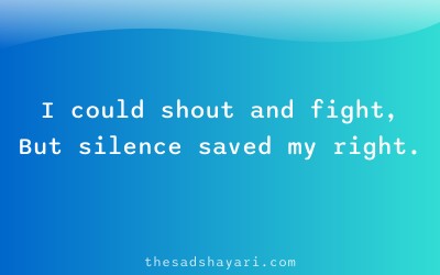 Emotional self respect shayari about choosing silence