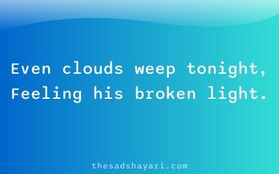 Sad shayari about nature crying with pain