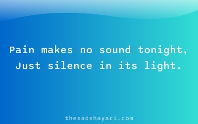 Sad Hindi shayari about stillness of pain