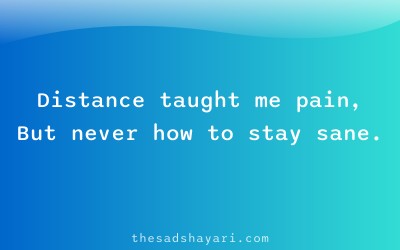 Long distance shayari about pain of separation