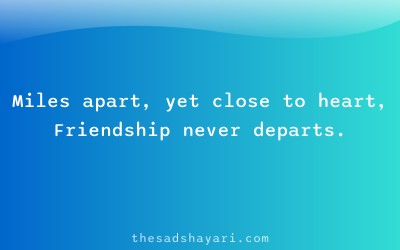 Friendship emotional shayari about long distance
