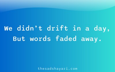 Dost door thai gaya sad shayari about fading friendship