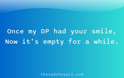Sad DP quote shayari about missing love