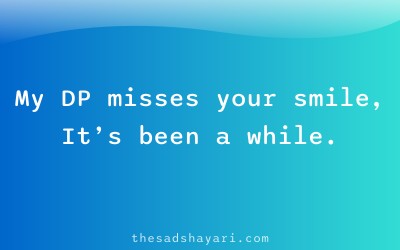 Sad DP quote shayari about missing someone special