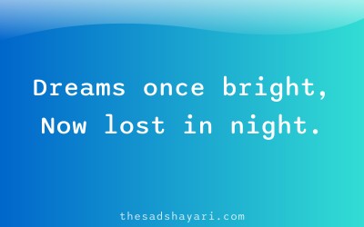 Sad WhatsApp status about lost dreams
