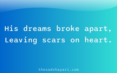 Sad 2 line shayari about broken dreams
