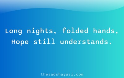 Prayer dua shayari about long nights and hope