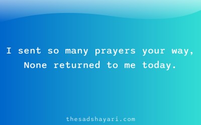 Sad dua shayari about unreturned prayers