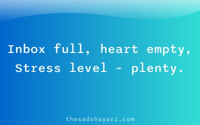 Sad work life shayari about burnout and stress