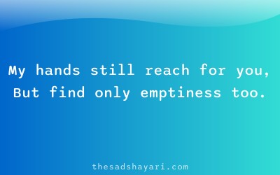 Emotional judai shayari about empty hands