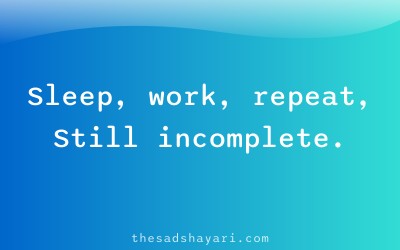 Sad Hindi shayari about daily job routine loop