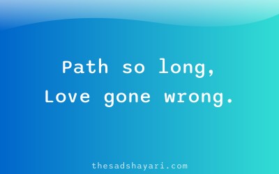 Sad shayari about long path of waiting