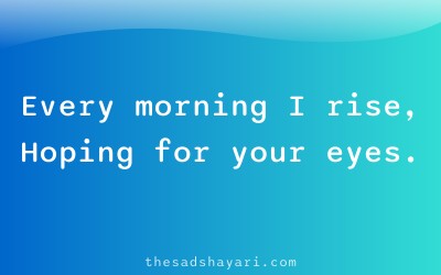 Waiting shayari about morning hope for love