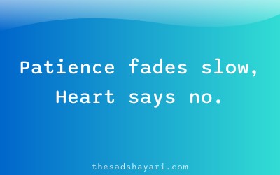 Sad waiting shayari about losing patience