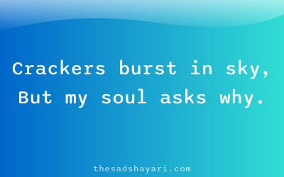 Festival shayari about fireworks and emptiness