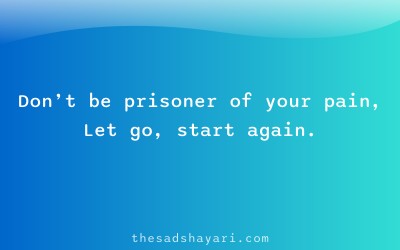 Motivational Hindi shayari about freedom from pain