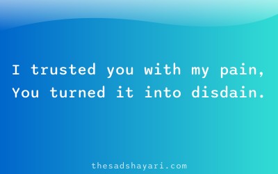 Dard bhari shayari about broken friendship trust