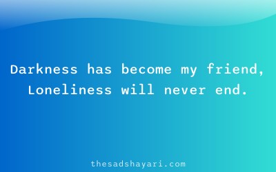 Emotional shayari about loneliness and darkness