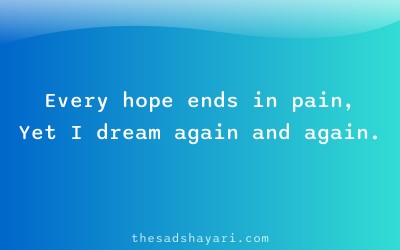 Emotional one sided love shayari about hope and pain