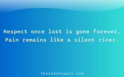 Emotional Hindi shayari about lost respect