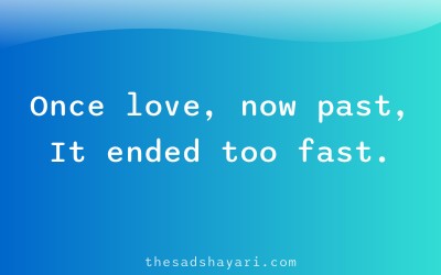 Sad breakup shayari about end of story