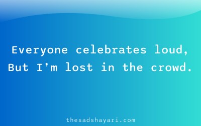 Festival shayari about fake happiness and loneliness