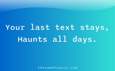 Sad WhatsApp shayari about last message