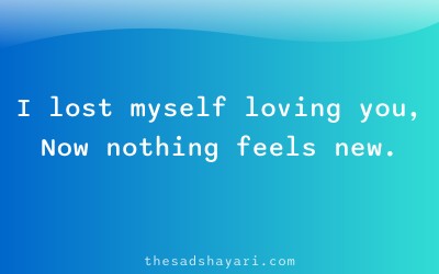 One sided Hindi shayari about lost self in love