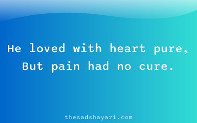 Sad 2 line shayari about pain in love