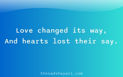 Girls sad shayari about changed lover
