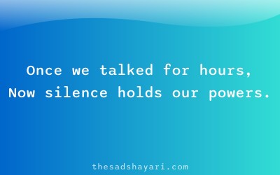 Relationship breakup shayari in Hindi about silence and distance