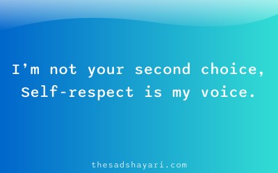 Self respect shayari about not being second option