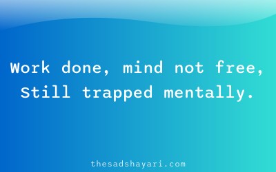 Sad Hindi shayari about mental workload