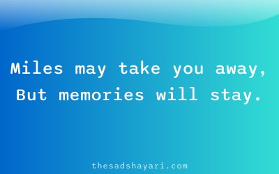 Long distance sad shayari about memories and love