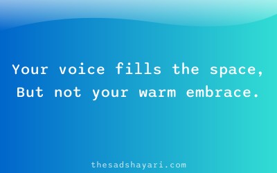 Long distance sad shayari in Hindi about missing presence