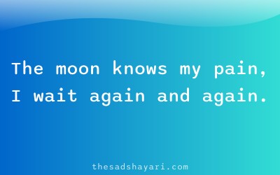 Sad Hindi shayari about waiting under the moon