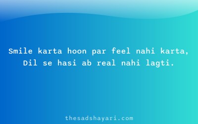Hinglish sad shayari about fake smile