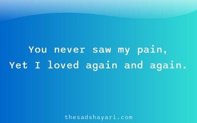 Sad one sided love shayari about unseen pain