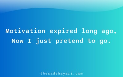 Sad Hindi shayari about lost motivation at job